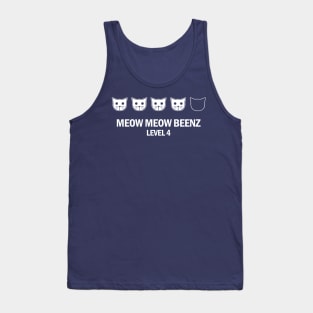 Copy of  Meow Meow Beenz Level 4 Tank Top